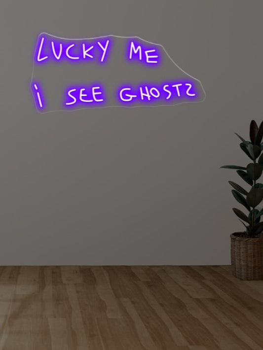 Lucky me I see ghosts